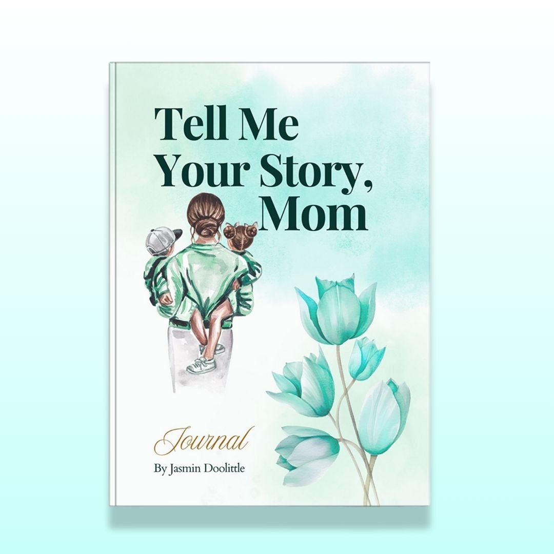 Tell Me Your Story, Mom